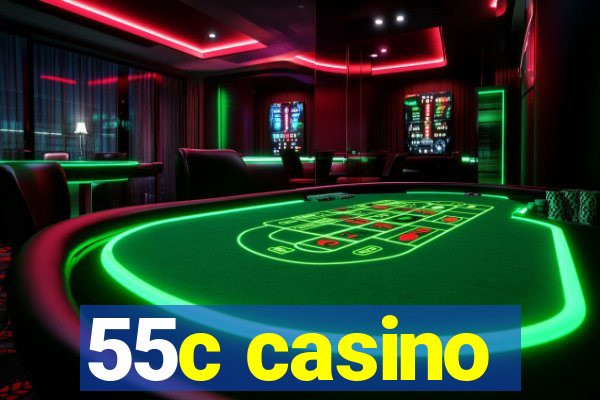 55c casino